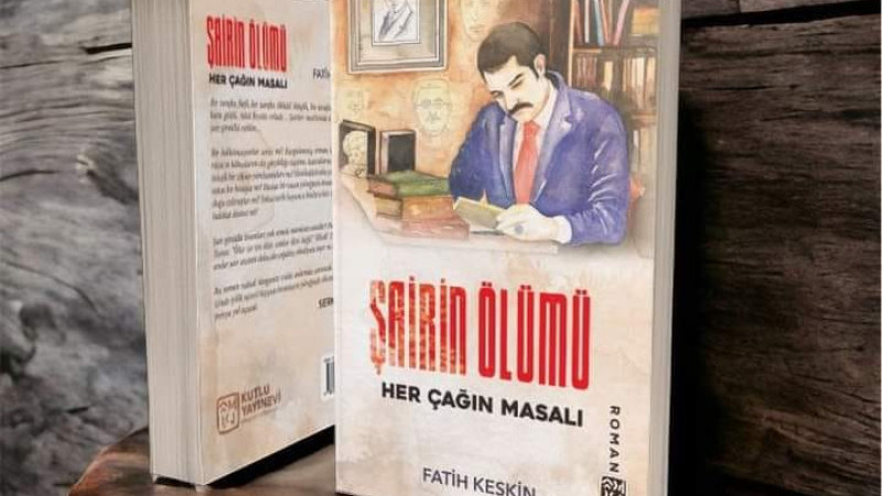 ŞAİRİN ÖLÜMÜ / HER ÇAĞIN MASALI (ROMAN) - FATİH KESKİN